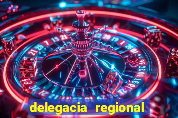 delegacia regional do trabalho